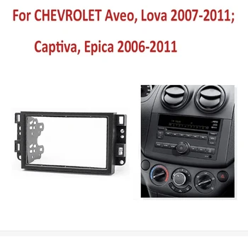 2 Din Car Fascia a Chevrolet Aveo Lova Captiva Gentra Epica 2006-2011 sztereó panel műszerfal szerelés szerelés Trim készletek keret